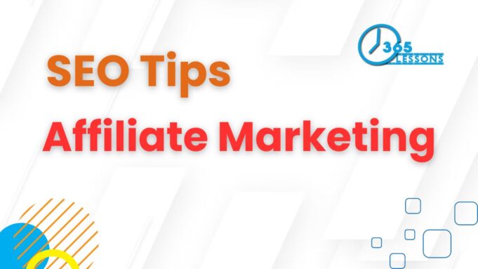 SEO Tips for Affiliate Marketing SEO Tips