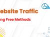 How To Generate Traffic Using Only Free Methods website traffic