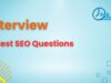 SEO Interview Questions and Answers 2023 SEO interview