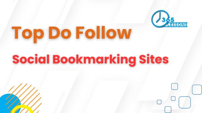 Top Do Follow Social Bookmarking Sites List 2023 – 365 Lessons do follow socialbookmarking sites