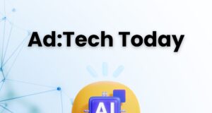 The Rise of AI in AdTech: How Machine Learning is Revolutionizing Targeting and Personalization adtech today