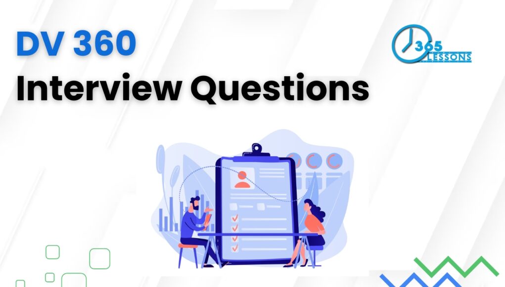 DV360 Interview Questions and Answers