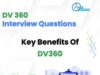 Key Benefits Of DV360 – Programmatic Interview QuestionKey Benifits Of DV360 – Benefits of DV360