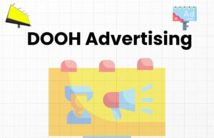 Beyond Billboards: Discover the Future of Advertising with DOOH! DOOH Advertising