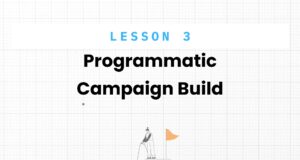 Ultimate Guide to Programmatic Advertising: Campaign Setup, Objectives & Targeting Strategies Programmatic advertising