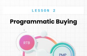 Mastering the Art of Programmatic Buying: A Learning Journey Through RTB, PMP, and Programmatic Direct Programmatic Buying