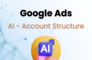 Simplifying Google Ads Account Updates Latest Google Ads Updates