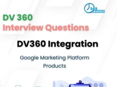 Interview Question – DV360 Integration with Google Marketing Platform Products DV360 Integration