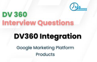 Interview Question – DV360 Integration with Google Marketing Platform Products DV360 Integration