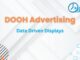 Data-Driven Displays: How DOOH Advertising Is Getting Smarter with Analytics DOOH Advertising