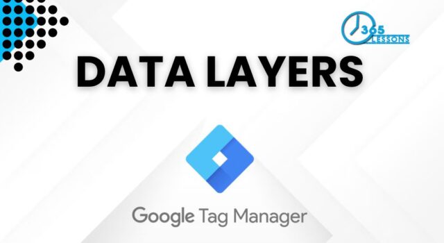 Understanding Data Layers in Google Tag Manager Data Layers in Google Tag Manager