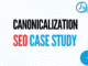 What is Canonicalization in SEO ? : A Complete Guide What is Canonicalization