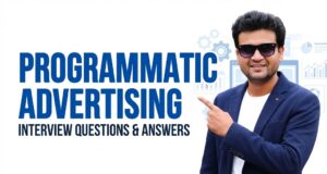 Programmatic Advertising Interview Questions and Answers Programmatic Advertising Interview Questions and Answers
